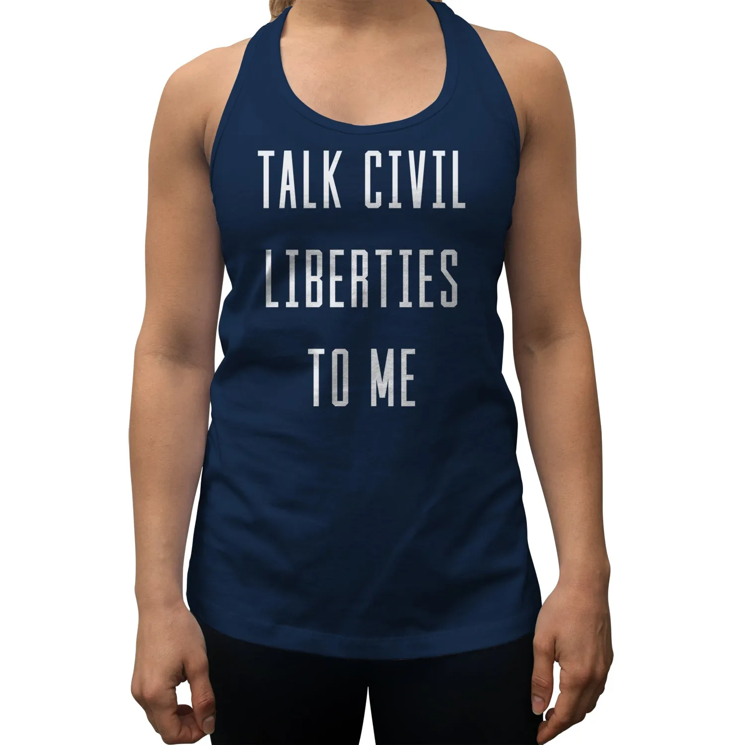 Women's Talk Civil Liberties to Me Racerback Tank Top